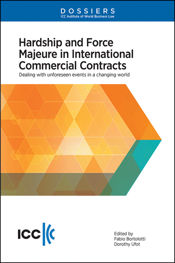 Hardship and Force Majeure in International Commercial Contracts