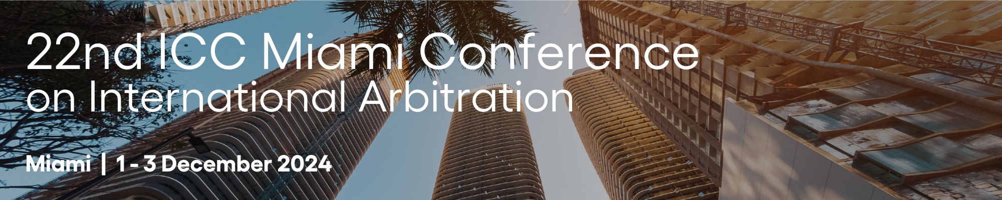 23rd ICC Miami Conference on International Arbitration