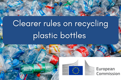 Clearer rules on recycling plastic bottles, with the European Commission logo