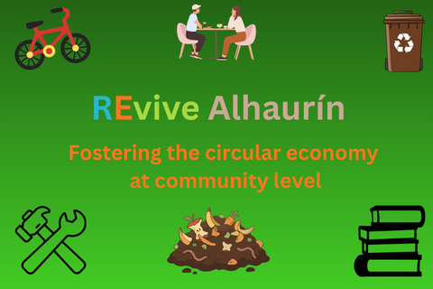 REvive Alhaurín. Fostering the circular economy at community level