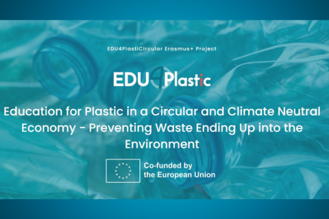 EDU4PlastiCircular (Education for Plastic in a Circular and Climate-Neutral Economy. Preventing Waste Ending Up into the Environment. Co-funded by the European Union