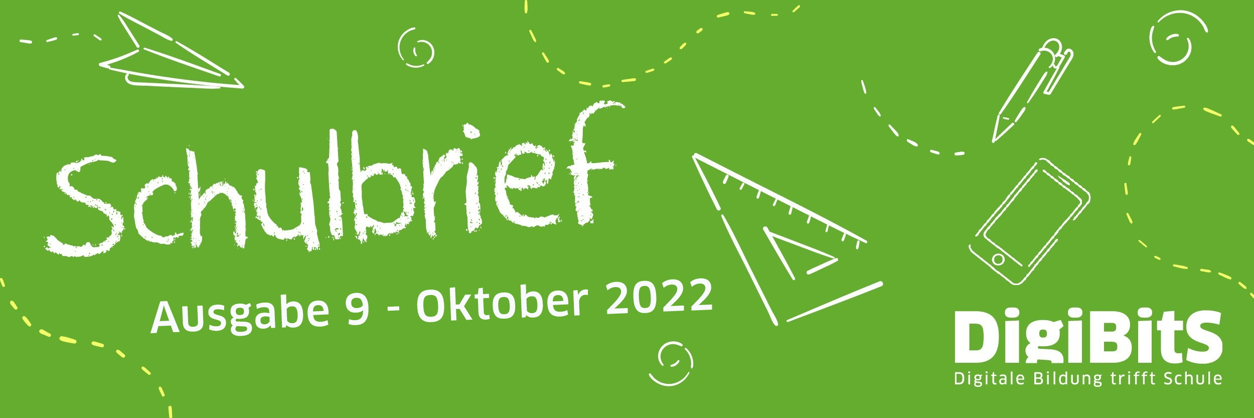 DigiBitS Schulbrief | Ausgabe 9 | Oktober 2022