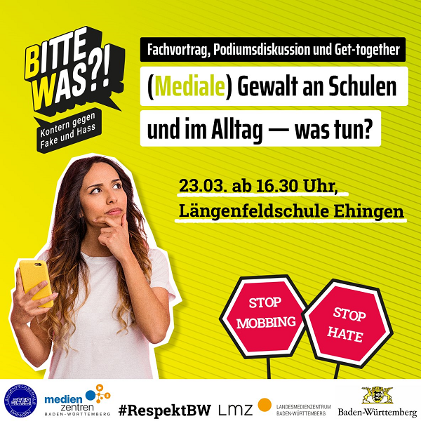 Bitte was?! - Veranstaltung Mediale Gewalt an Schulen