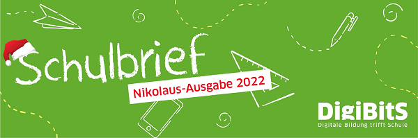 DigiBitS Schulbrief | Nikolaus-Ausgabe 2022