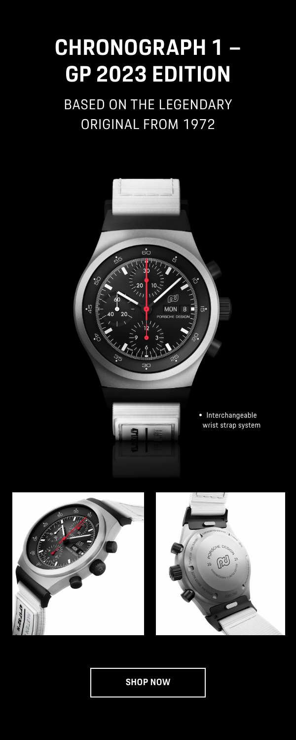 Porsche Design Chronograph 1 – GP 2023 Edition