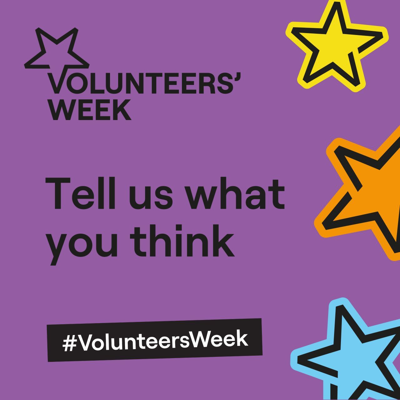 An image branded with Volunteer's Week logo, with text that reads 'Tell us what you think'