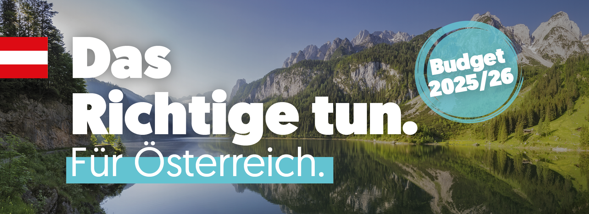 Das Richtige tun. Für Österreich.