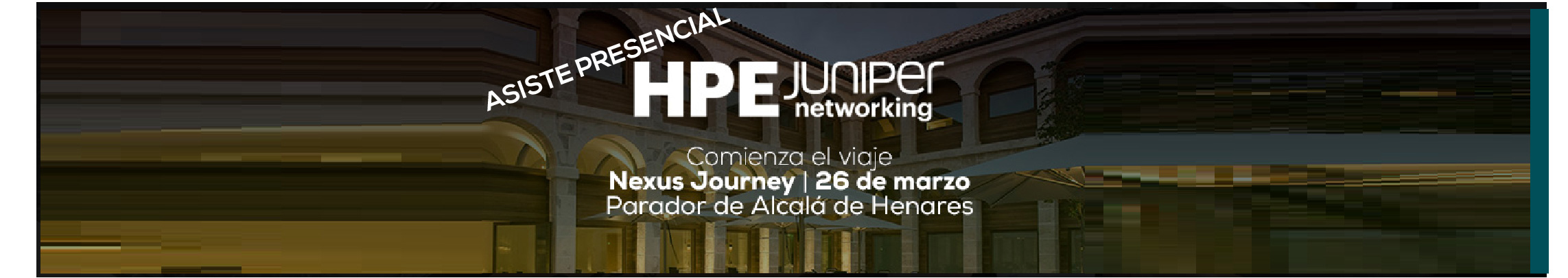 HPE JUNIPER NETWORKING. COMIENZA EL VIAJE. NEXUS JOURNEY.
