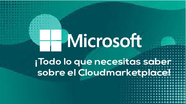 ¡Todo lo que necesitas saber sobre el Cloudmarketplace!