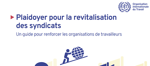 Plaidoyer pour la revitalisation des syndicats