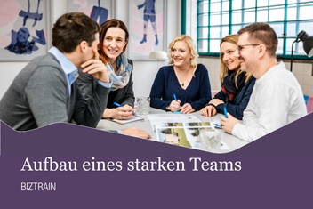 ​BIZtrain - Aufbau eines starken Teams