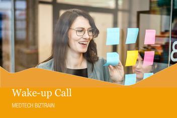 ​Medtech BIZtrain - Wake-up Call